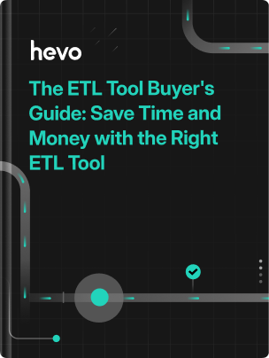 The ETL Tool Buyer's Guide: Save Time and Money with the Right ETL Tool