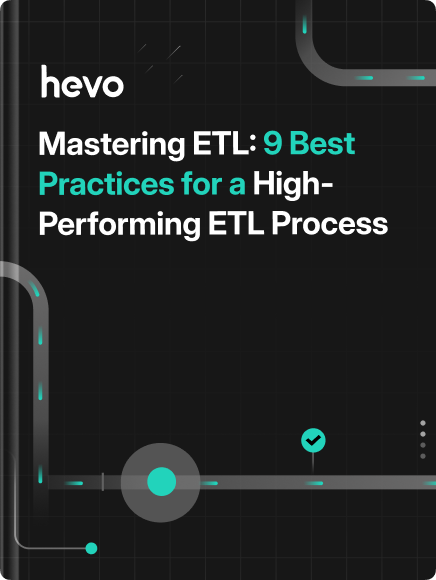 Mastering ETL: 9 Best Practices for a High-Performing ETL Process