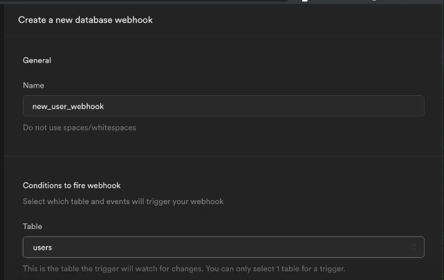 Name of the Webhook and the Table.