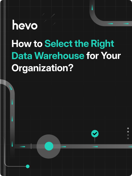 How to Select the Right Data Warehouse for Your Organization?